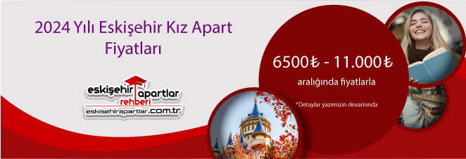 2024 Eskişehir Apart Fiyatları